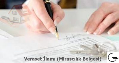MİRASÇILIK BELGESİ (VERASET İLAMI)